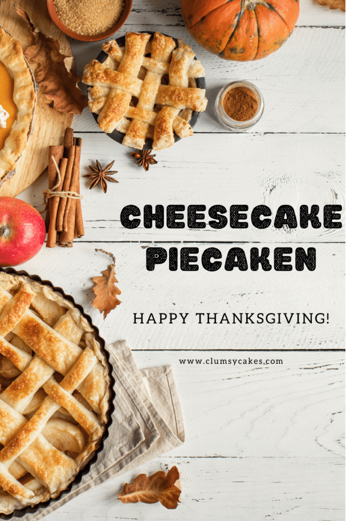 thanksgiving Cheesecake piecaken